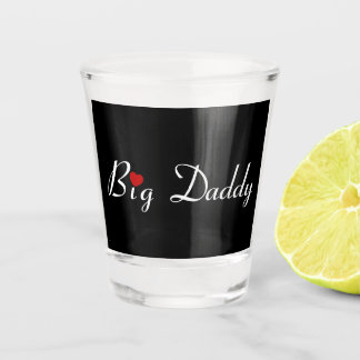 Big Daddy with Red Heart  Shot Glass