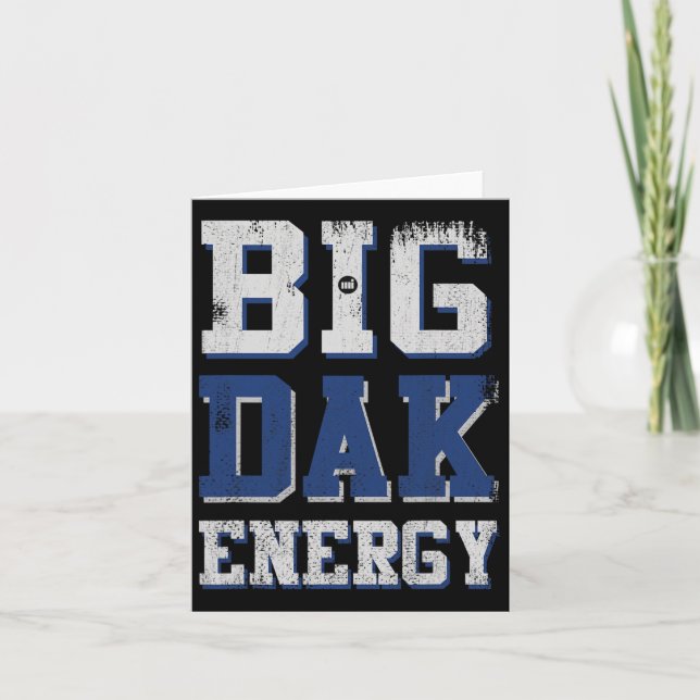 Big Dak Energy  Card (Front)