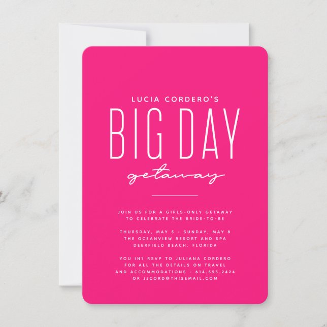 Big day getaway bachelorette party hot pink invite (Front)