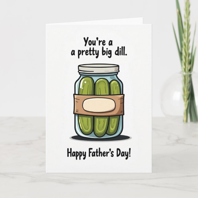 Big Dill Fathers Day Jar Card (Front)
