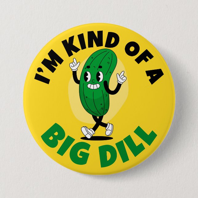 Big Dill Pickle Pun  Button (Front)