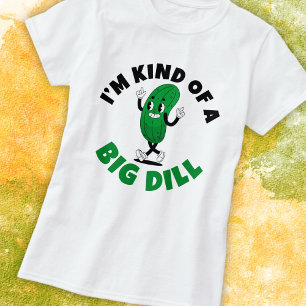 Big Dill Pickle Pun Women's Basic T-Shirt