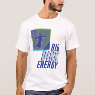 Big Dink Energy T-Shirt