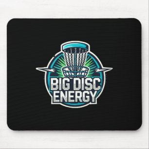 Big Disc Energy Disc Golf Basket Graphic With Bold Mouse Pad