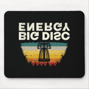 Big Disc Energy Disc Golf Sports Disc Golfer Sport Mouse Pad