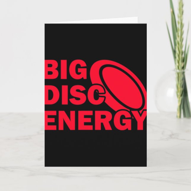 Big Disc Energy Frisbee Golf Frolf Frolfing Funny  Card (Front)