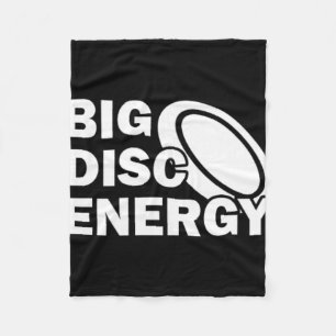 Big Disc Energy Frisbee Golf Frolf Frolfing Funny  Fleece Blanket