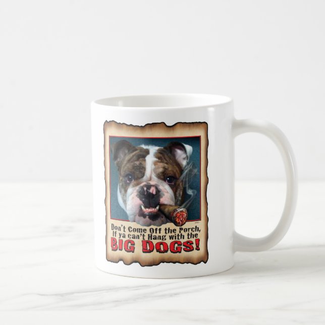 BIG DOG  BULL DOG MUG (Right)