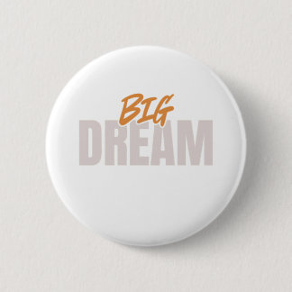 Big Dream Button