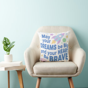 Big Dreams Encouragement for Little Kids Cushion