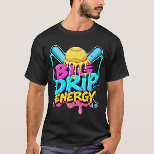 Big Drip Energy Sell Drip Ice Cream Sprinkles 1 T-Shirt