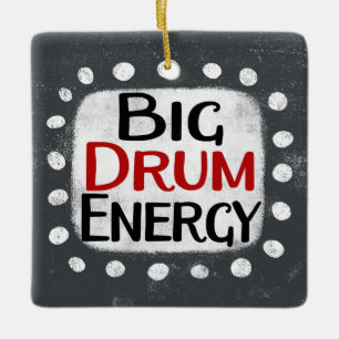 Big Drum Energy Ornament
