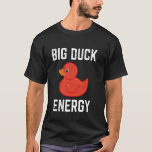 Big Duck Energy Funny Meme Red Rubber Ducky T-Shirt
