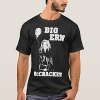 Big Ern McCracken funny king pin bowling t shirt E