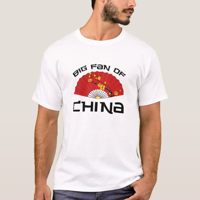 Big Fan Of China T-Shirt (Front)