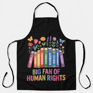 Big Fan Of Human Rights  Apron