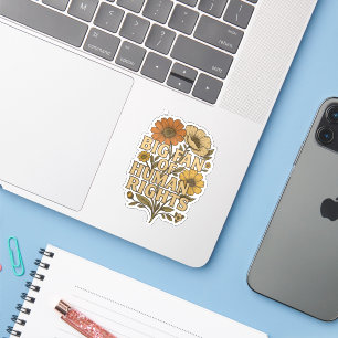 Big Fan of Human Rights – Bold Floral Statement
