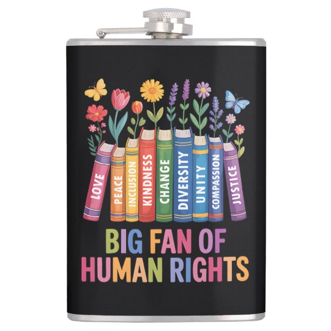 Big Fan Of Human Rights  Hip Flask (Front)