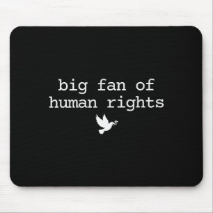 Big Fan Of Human Rights Protest Retro Feminist Wom Mouse Pad