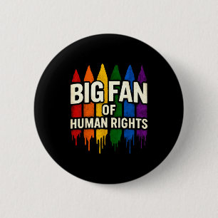 Big Fan Of Human Rights Rainbow Vintage Colorful 6 Cm Round Badge
