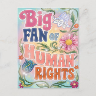 Big Fan of Human Rights Retro Floral Quote  Holiday Postcard