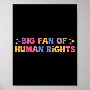 Big fan of human rights retro funny protest women poster