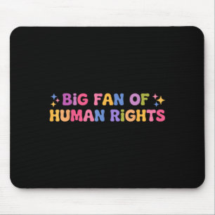 Big fan of human rights retro funny protest womenB Mouse Pad