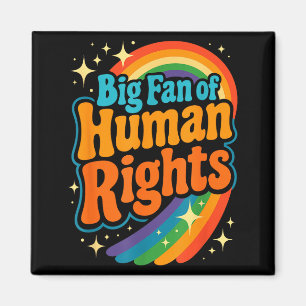 Big fan of human rights - retro rainbow  magnet