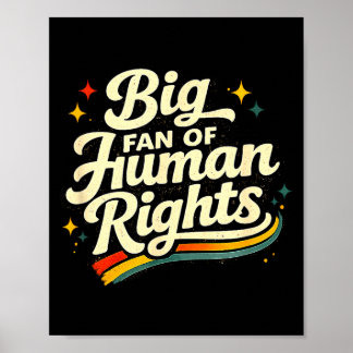 Big fan of human rights - retro rainbow mens women poster