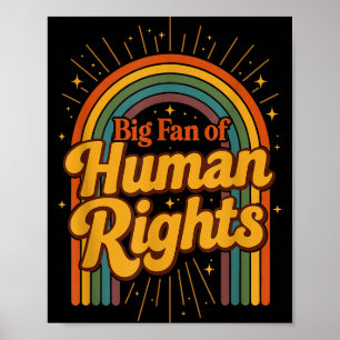 Big fan of human rights - retro rainbow poster
