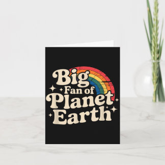 Big fan of planet earth retro 70s rainbow earth da card