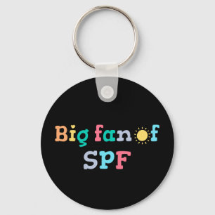 Big fan of SPF Key Ring