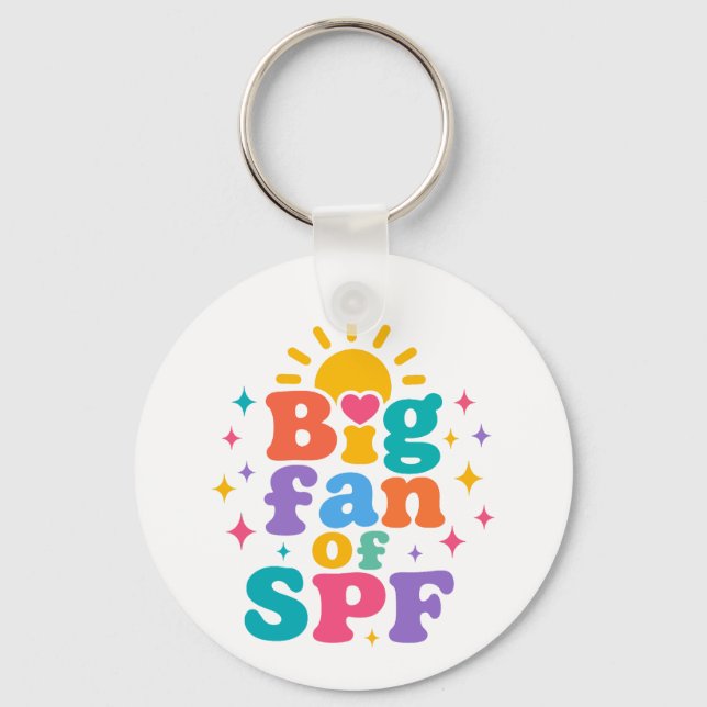 Big Fan of SPF Summer Sun Protection Key Ring (Front)