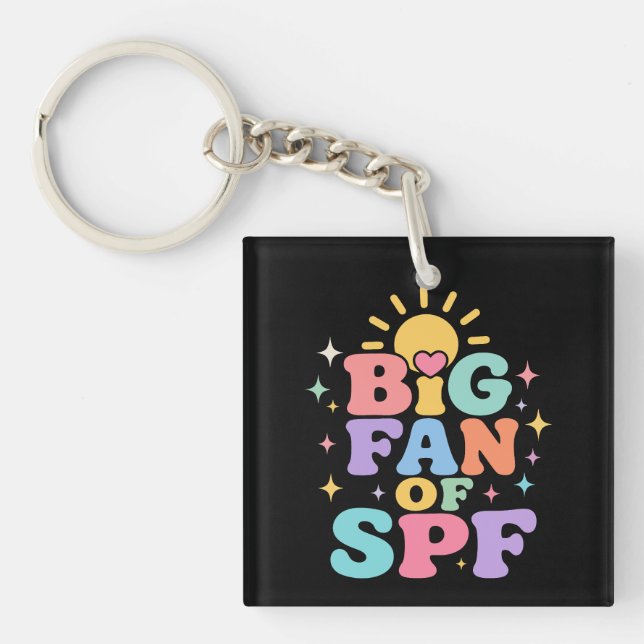 Big Fan of SPF Summer Sun Protection Key Ring (Front)