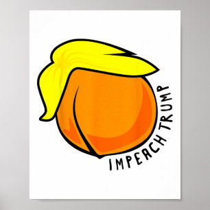 Big Fat Im-peach Design Impeach Donald Trump Poster