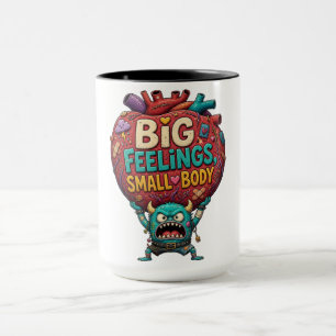 Big Feelings, Small Body – Funny Surreal Monster D Mug