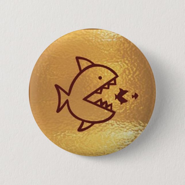 BIG fish eat  SMALL FISH 6 Cm Round Badge (Front)