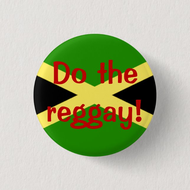 big flag, Do the reggay! 3 Cm Round Badge (Front)