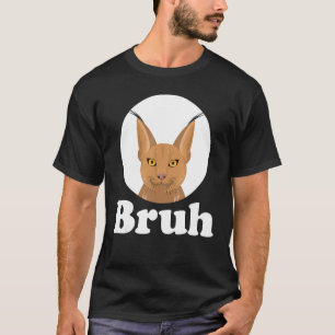 Big Floppa Caracal Cat Meme Bruh T-Shirt