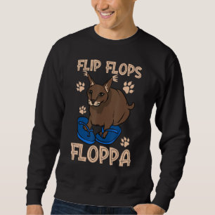 Big Floppa Caracal Cat Meme Flip Flop Floppa Sweatshirt