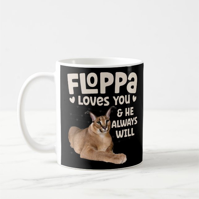 Big Floppa Caracal Cat Meme Floppa Loves You He Al Coffee Mug (Left)