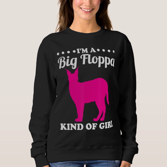 Big Floppa Caracal Cat Meme I'm A Big Floppa Kind  Sweatshirt (Front)