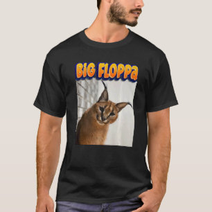 Big Floppa Meme Cat  1 T-Shirt