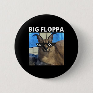 Big Floppa Meme Cat 6 Cm Round Badge