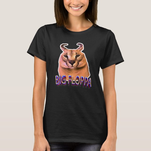 Big Floppa Meme Cat   T-Shirt (Front)