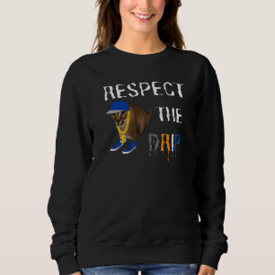 Big Floppa Respect The Drip Caracal Cat Meme Sweatshirt