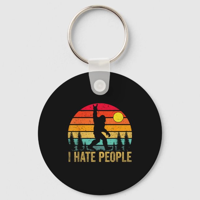Big Foot Sasquatch I Hate People Funny Bigfoot Vin Key Ring (Front)
