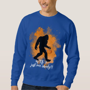 Big Foot Trick or Treat Candy Surprize Halloween Sweatshirt