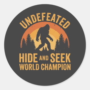 Big Foot Undefeated Hide And Seek World Champion Classic Round Sticker