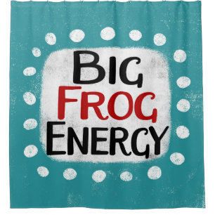 Big Frog Energy Shower Curtain